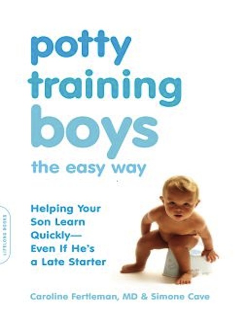 Title details for Potty Training Boys the Easy Way by Caroline Fertleman - Available